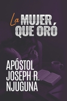 La Mujer que Oró (Spanish Edition) B0GGDQNQXB Book Cover