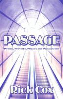 Passage: Poems, Proverbs, Phases and Persuasions 1413728022 Book Cover