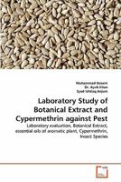 Laboratory Study of Botanical Extract and Cypermethrin against Pest 3639354257 Book Cover