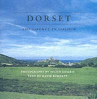 Dorset : The County in Colour 0946159882 Book Cover