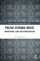 Polish Estrada Music: Organisation, Stars and Representation 1032056495 Book Cover