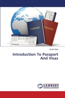 Introduction To Passport And Visas 3659389447 Book Cover