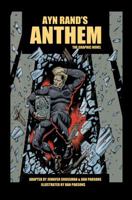 Ayn Rand's Anthem: The Graphic Novel 1732603707 Book Cover