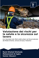Valutazione dei rischi per la salute e la sicurezza sul lavoro 6200909806 Book Cover