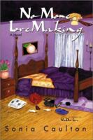 No More Lovemaking 096555452X Book Cover