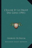 L'Eglise Et Le Droit Des Gens (1901) 116669870X Book Cover