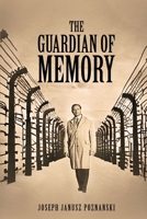 The Guardian of Memory 1968966781 Book Cover