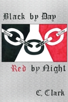 Black by Day Red by Night 172754482X Book Cover