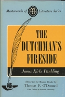 The Dutchman's Fireside (Masterworks of Literature Ser) 1021977764 Book Cover