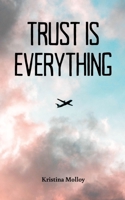 Trust is everything 9395950250 Book Cover