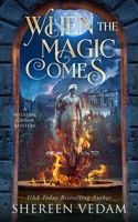 When the Magic Comes 1989036473 Book Cover