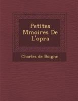 Petites M�moires De L'op�ra 1249941334 Book Cover