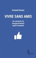 Vivre sans amis (French Edition) 2378700008 Book Cover