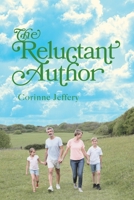 The Reluctant Author 152558832X Book Cover
