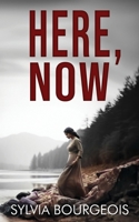 Here, Now (Island Echoes) 1738687694 Book Cover