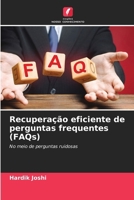 Recuperação eficiente de perguntas frequentes (FAQs) (Portuguese Edition) 6209921426 Book Cover