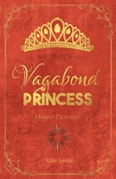 Vagabond Princess: Magice Donatus B0BNYYVGW2 Book Cover