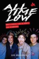 All Time Low: Don't Panic, Let's Party: The Biography 1784189855 Book Cover