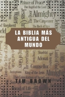 LA BIBLIA MÁS ANTIGUA DEL MUNDO: Explorando los manuscritos antiguos (Spanish Edition) B0CLW16CXL Book Cover
