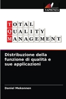 Distribuzione della funzione di qualità e sue applicazioni 6203380601 Book Cover