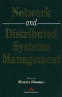 Network and Distributed Systems Management 0201627450 Book Cover