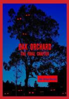 Oak Orchard: Final Chapter 1533105898 Book Cover