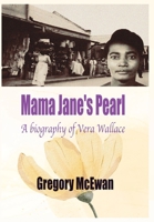 Mama Jane's Pearl: A Biography of Vera Wallace 1069670685 Book Cover