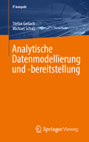 Analytische Datenmodellierung und -bereitstellung (IT kompakt) (German Edition) 365851423X Book Cover