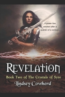 Revelation: Book 2 of the Crystals of Syre 1734569107 Book Cover