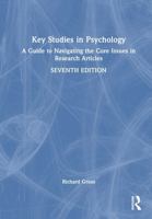 Key Studies in Psychology: A Guide to Navigating the Core Issues in Research Articles 1032828994 Book Cover