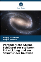 Veränderliche Sterne: Schlüssel zur stellaren Entwicklung und zur Struktur der Galaxien (German Edition) 6206670880 Book Cover