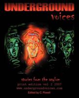 Underground Voices: Stories from the Asylum 0595474667 Book Cover