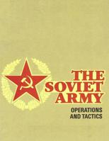 The Soviet Army: Operations and Tactics: FM 100-2-1 1081415924 Book Cover