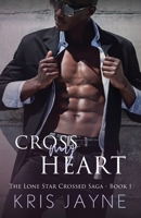 Cross My Heart: A Family Saga Romance null Book Cover