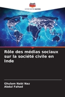 Rôle des médias sociaux sur la société civile en Inde 6205712792 Book Cover