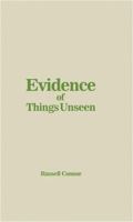 Evidence of Things Unseen 1480926930 Book Cover