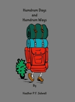 Humdrum Days And Humdrum Ways 1312497106 Book Cover