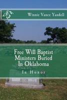Free Will Baptist Ministers Buried In Oklahoma 1523836482 Book Cover
