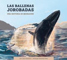 Las Ballenas Jorobadas: Una Historia de Migración B0DNYP2GL3 Book Cover