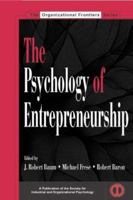 The Psychology of Entrepreneurship (SIOP Organizational Frontiers Series) (SIOP Organizational Frontiers Series) 0415652669 Book Cover