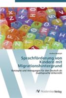 Sprachförderung von Kindern mit Migrationshintergrund 3639444531 Book Cover
