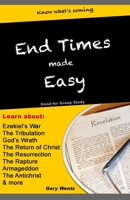 End Times Made Easy 1705374921 Book Cover