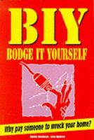 Bodge It Yourself 1897850069 Book Cover