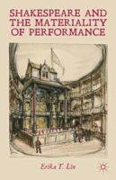 Shakespeare and the Materiality of Performance 1349433551 Book Cover