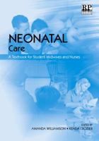 Neonatal Care: A Textbook for Student Midwives and Nurses 1906052093 Book Cover