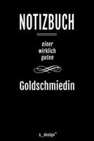 Notizbuch f�r Goldschmiede / Goldschmied / Goldschmiedin: Originelle Geschenk-Idee [120 Seiten liniertes blanko Papier ] 1677191112 Book Cover