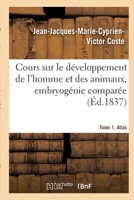 Cours sur le développement de l'homme et des animaux 2013069936 Book Cover