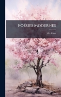 PoÃ(c)sies Modernes (French Edition) 1024723437 Book Cover