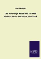 Die Lebendige Kraft Und Ihr Mass 3743638835 Book Cover