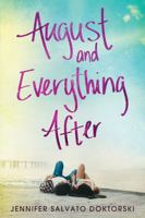 August and Everything After 1492657158 Book Cover